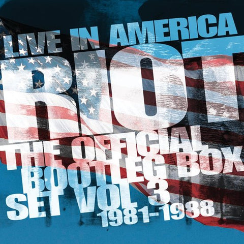 Riot - Live In America: The Official Bootleg Box Set Volume 3: 1981-1988
