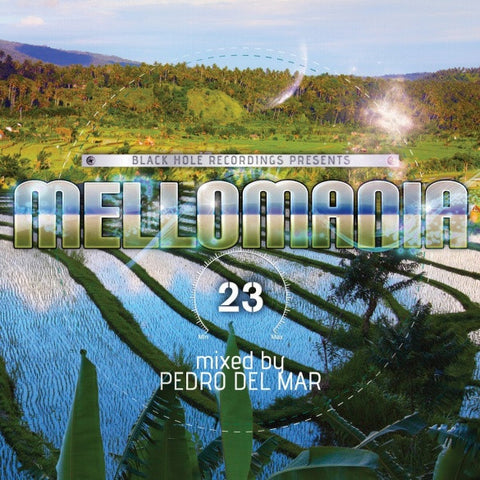Pedro Del Mar - Black Hole Recordings Presents Mellomania 23