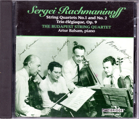 Sergei Rachmaninoff, The Budapest String Quartet, Artur Balsam - String Quartets No. 1 And No. 2 / Trio Élégiaque, Op. 9