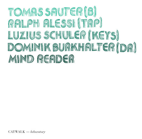 Tomas Sauter, Ralph Alessi, Luzius Schuler, Luzius Schuler - Mind Reader
