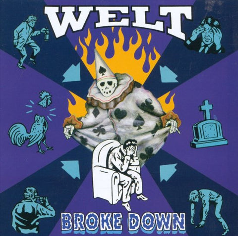 Welt - Broke Down