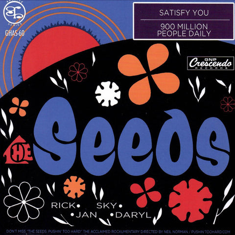 The Seeds - Satisfy You / 900 Million People Daily (All Making Love)