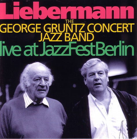 The George Gruntz Concert Jazz Band - Liebermann (Live At Jazz Fest Berlin)
