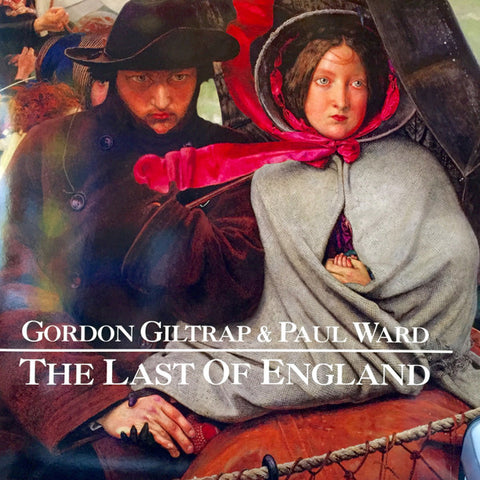 Gordon Giltrap, Paul Ward - The Last Of England