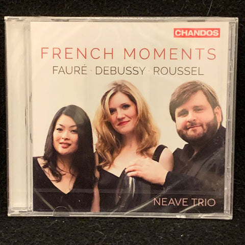 Fauré / Debussy / Roussel - Neave Trio - French Moments
