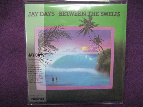 Jay Days - Between The Swells