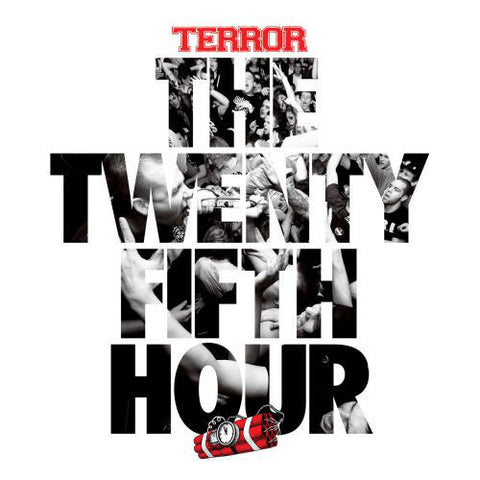 Terror - The Twenty Fifth Hour