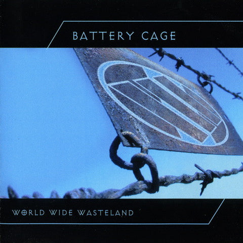 Battery Cage - World Wide Wasteland