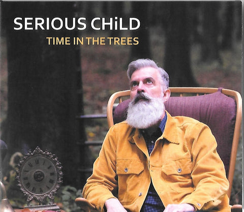 Serious Child - Time In The Trees