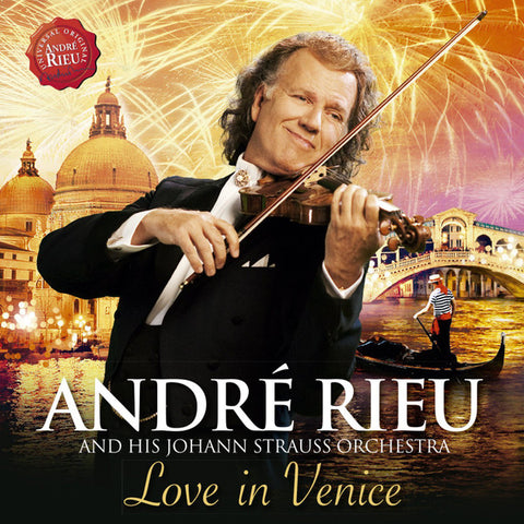André Rieu And His Johan Strauss Orchestra - Love In Venice