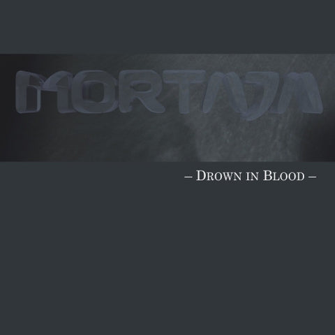 Mortaja - Drown In Blood