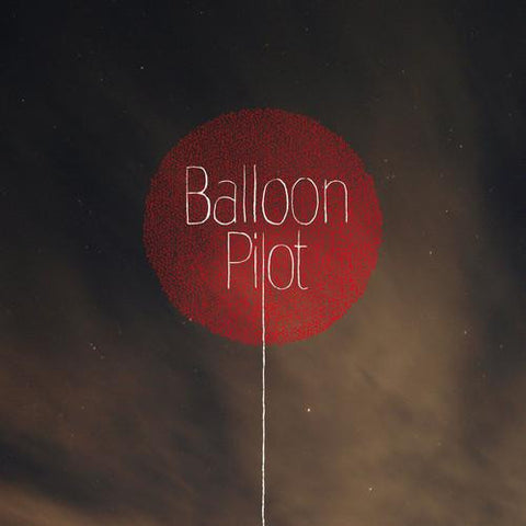 Balloon Pilot - Balloon Pilot