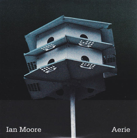 Ian Moore - Aerie