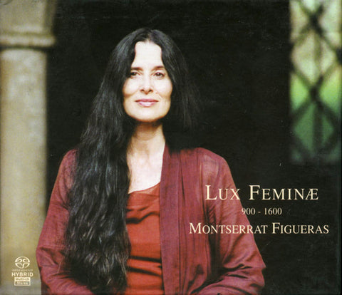 Montserrat Figueras - Lux Feminæ (900-1600)