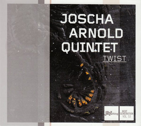 Joscha Arnold Quintet, - Twist