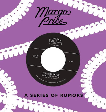 Margo Price - A Series Of Rumors #3 – Hey Child / Long Live The King