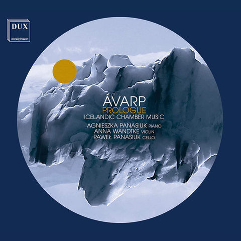 Agnieszka Panasiuk, Anna Wandtke, Paweł Panasiuk - Ávarp (Prologue): Icelandic Chamber Music