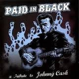 Various, - Paid In Black - A Tribute To Johnny Cash