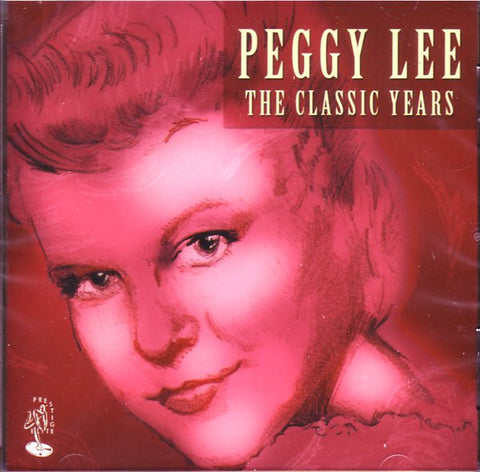 Peggy Lee - The Classic Years