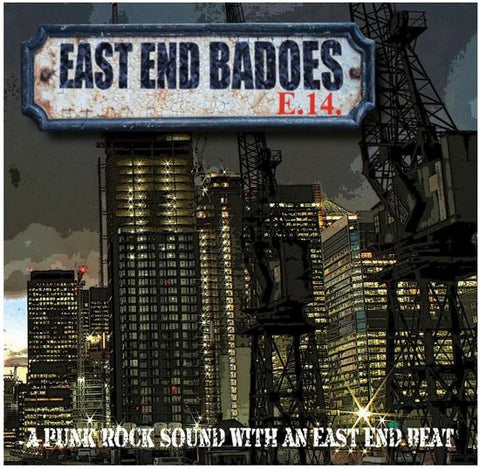 East End Badoes - A Punk Rock Sound With An East End Beat