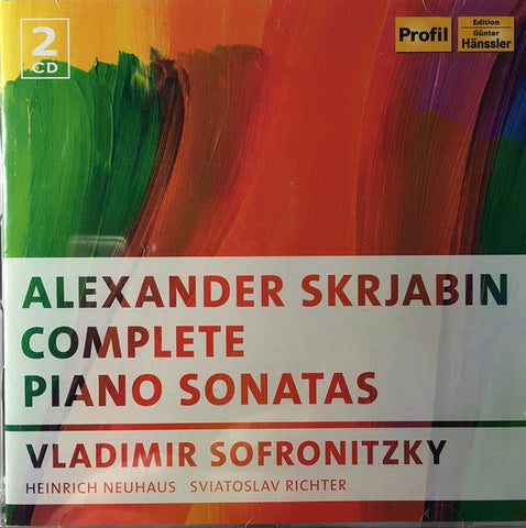 Alexander Skrjabin, Vladimir Sofronitzky, Heinrich Neuhaus, Sviatoslav Richter - Complete Piano Sonatas