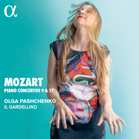 Mozart - Olga Pashchenko, Il Gardellino - Piano Concertos 9 & 17