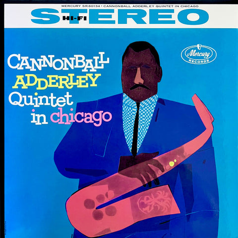 Cannonball Adderley Quintet - Cannonball Adderley Quintet in Chicago