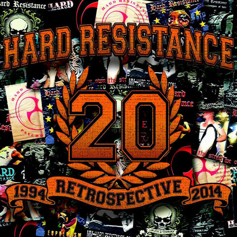 Hard Resistance, - Retrospective 1994-2014