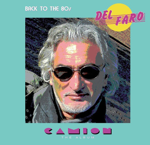 Del Faro - Camion (The Album)
