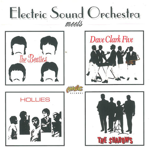 Electric Sound Orchestra - Meets : The Beatles, The Hollies, Dave Clark Five, The Shadows