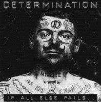 Determination - If All Else Fails ...