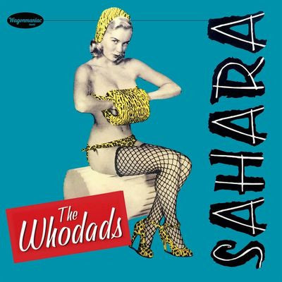 The Whodads - Sahara