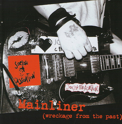 Social Distortion - Mainliner (Wreckage From The Past)