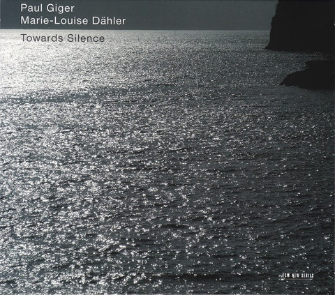 Paul Giger / Marie-Louise Dähler - Towards Silence