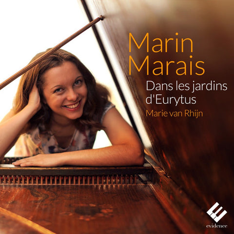 Marin Marais, Marie van Rhijn - Dans Les Jardins D'Eurytus