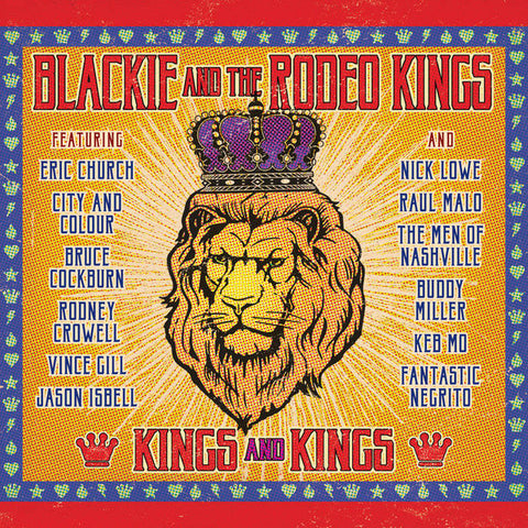 Blackie and The Rodeo Kings - Kings And Kings