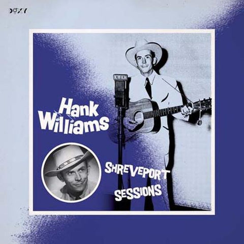 Hank Williams - Shreveport Sessions (August 1948- May 1949)