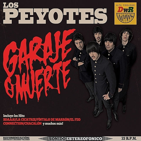 Los Peyotes - Garaje O Muerte