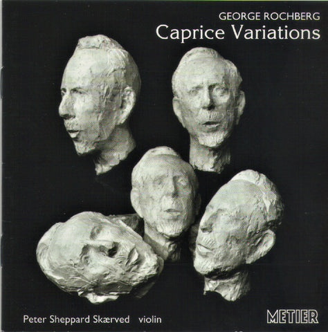 George Rochberg - Caprice Variations