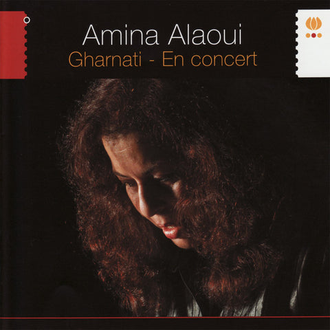 Amina Alaoui - Gharnati: En Concert