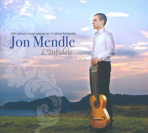 Jon Mendle - L'Infidele (18th Century Music Played On 11-String Archguitar)