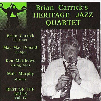 Brian Carrick's Heritage Jazz Quartet - Best Of The Brits  Vol. IV