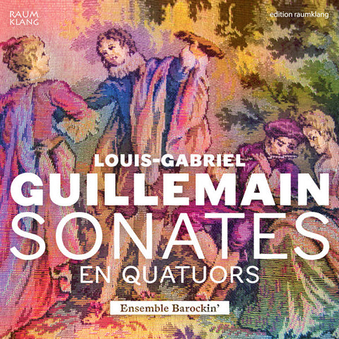 Louis-Gabriel Guillemain, Ensemble Barockin' - Sonates En Quatuors
