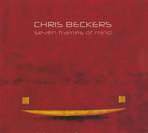 Chris Beckers - Seven Frames Of Mind