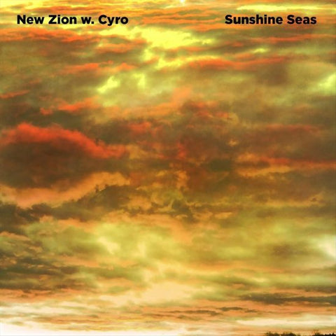 New Zion W. Cyro - Sunshine Seas