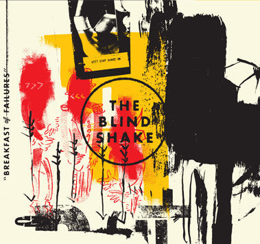 The Blind Shake, - Breakfast Of Failures