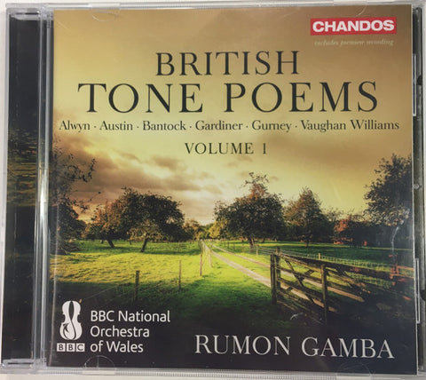 Rumon Gamba, The BBC National Orchestra Of Wales - British Tone Poems Vol. 1
