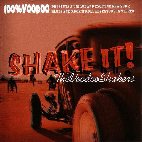 The Voodoo Shakers - Shake It!