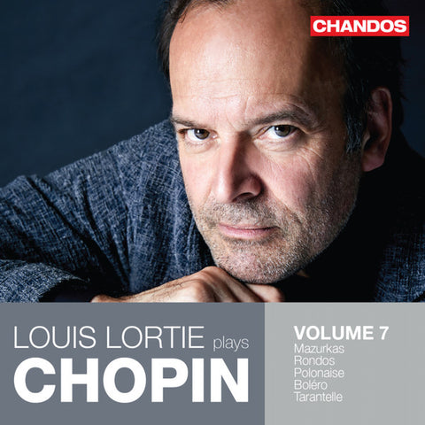 Louis Lortie, Chopin - Louis Lortie Plays Chopin, Volume 7