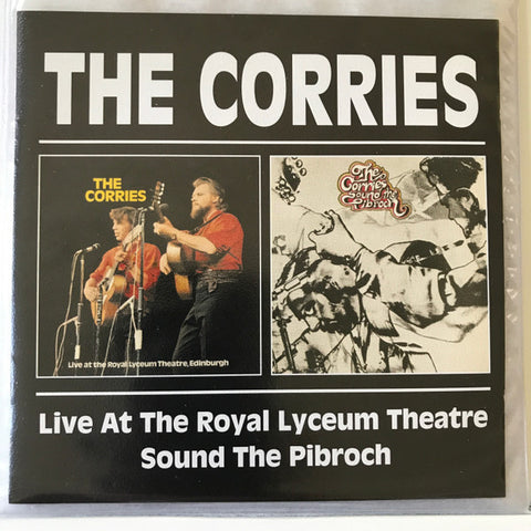 The Corries - Live At The Royal Lyceum Theatre / Sound The Pibroch